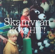 Kom hit (ljud-CD) av SKAMVRÅN