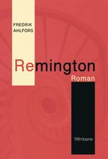 Remington av FREDRIK AHLFORS